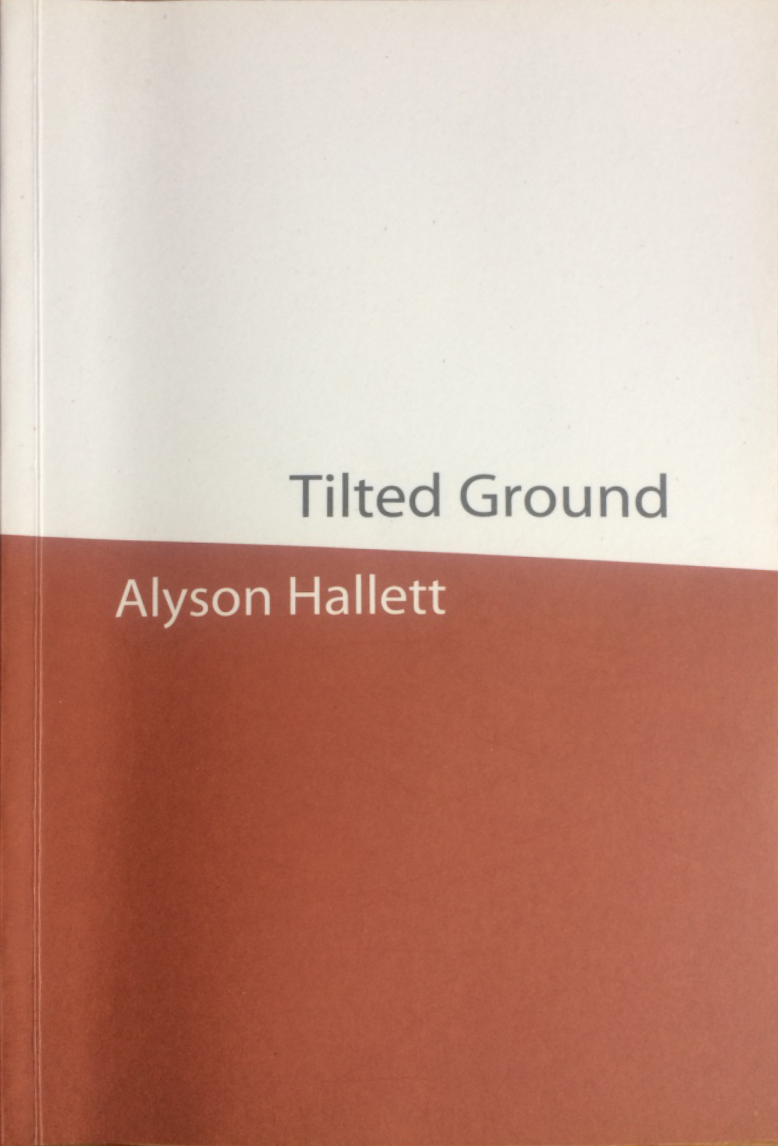 Tilted Ground